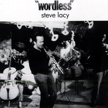 LACY, STEVE - Wordless - CD