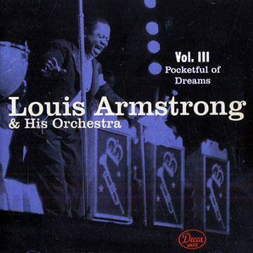 Vol. III Pocketful of Dreams,Louis Armstrong