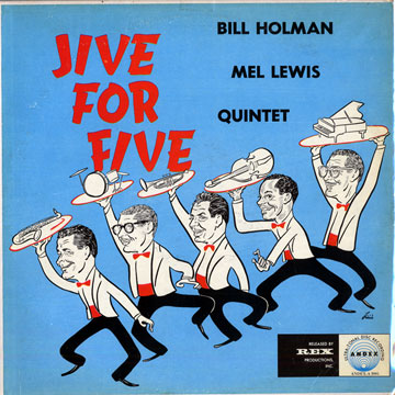 Jive for Five,Bill Holman , Mel Lewis
