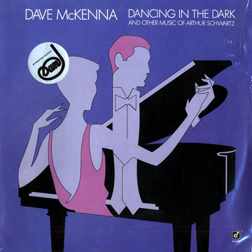 DANCING  IN  THE DARK  and other music of Arthur Schwartz,Dave Mckenna