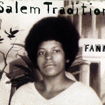 FANM, Salem Tradition