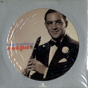 GOODMAN, BENNY - Have a Ball!! - Autres