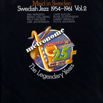 Swedish Jazz 1954-1961 Vol.2,Harry Arnold , Rolf Ericsson , Lars Gullin , Rune Gustafsson , Bengt Hallberg , Jan Johansson , Ake Persson , Putte Wickman