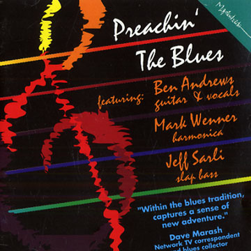 Preachin' The Blue,Ben Andrews , Jeff Sarli , Mark Wenner