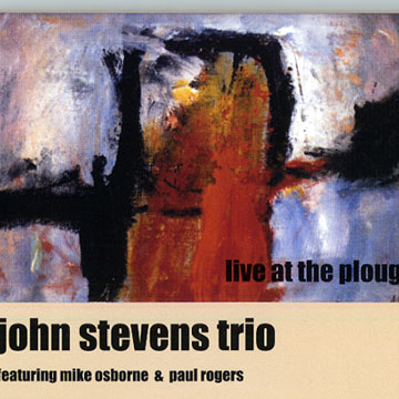 STEVENS, JOHN - Live at the plough - CD