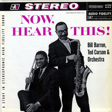Now hear this !,Bill Barron , Ted Curson