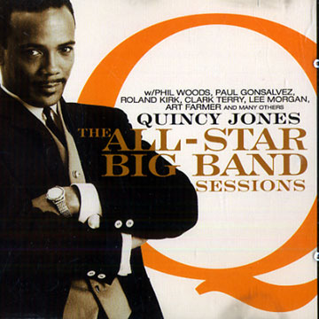 The All-star big band sessions,Quincy Jones