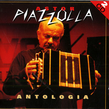 Antologia,Astor Piazzolla