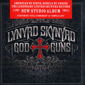 God & guns,Lynyrd Skynyrd
