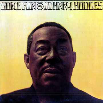 Some fun,Johnny Hodges