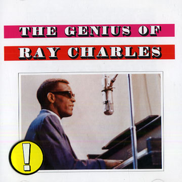 The genius of Ray Charles,Ray Charles