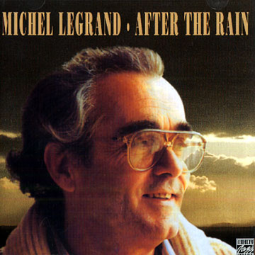 After the rain,Michel Legrand