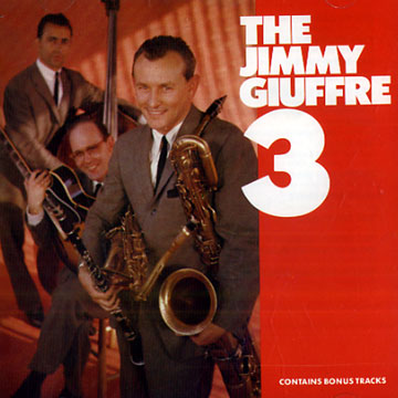The Jimmy Guiffre 3,Jimmy Guiffre