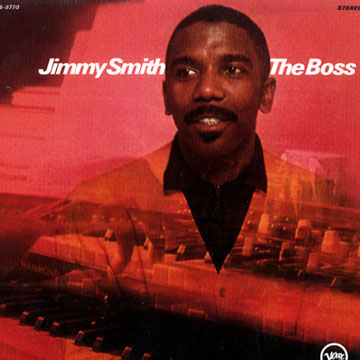 The boss,Jimmy Smith