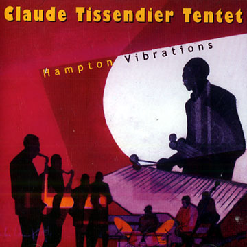 TISSENDIER, CLAUDE - Hampton vibrations - CD
