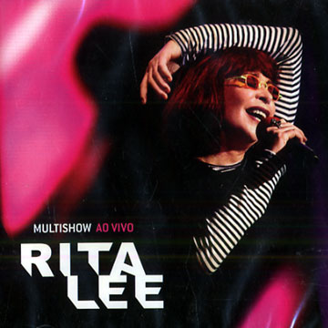 Multishow ao vivo,Rita Lee