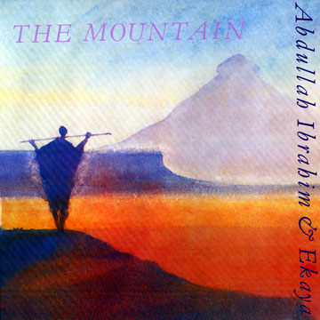 The mountain,Abdullah Ibrahim