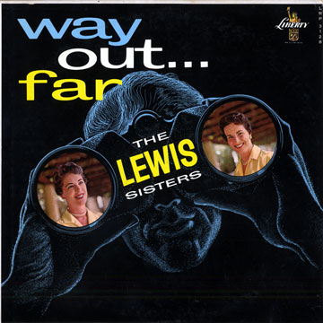 THE LEWIS SISTERS, - Way out far - 33T