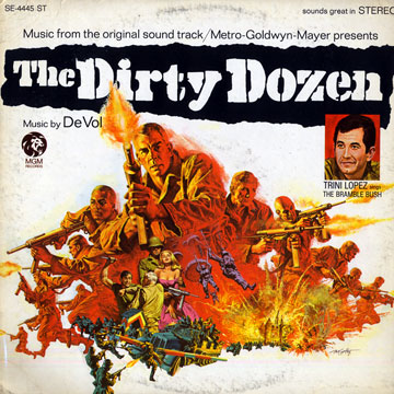 The dirty dozen,Frank DeVol , Trini Lopez