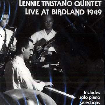 Live at Birdland 1949,Lennie Tristano