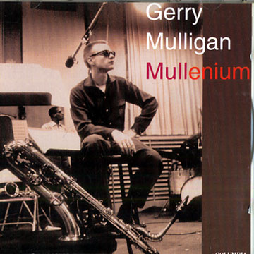 mullenium,Gerry Mulligan
