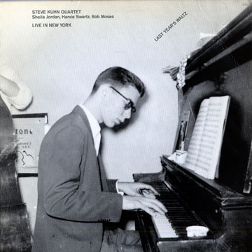 Last year's waltz,Steve Kuhn
