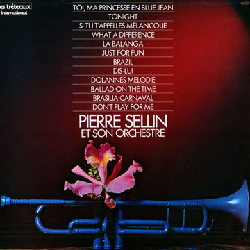 SELLIN, PIERRE - Pierre Sellin et son Orchestre - 33T