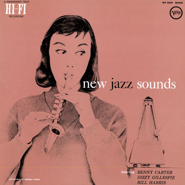 New Jazz Sounds,Benny Carter , Dizzy Gillespie , Bill Harris