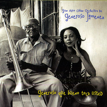 JIMENEZ, GENEROSO 'EL TOJO' - Genoroso que bueno toca usted - CD