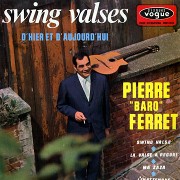 Swing valses d'hier et d'aujourd'hui,Pierre Baro Ferret