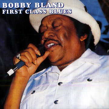 First class blues,Bobby Bland
