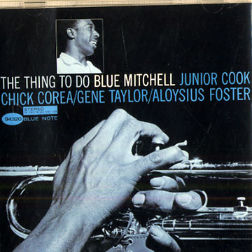 The Thing To Do,Blue Mitchell