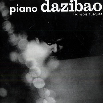 Piano dazibao,Fran�ois Tusques