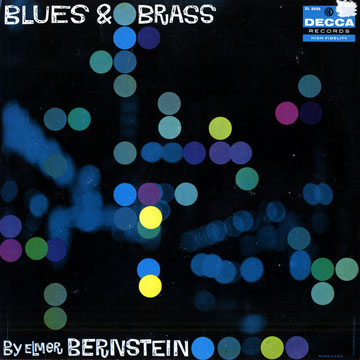 BERNSTEIN, ELMER - Blues & Brass - 33T