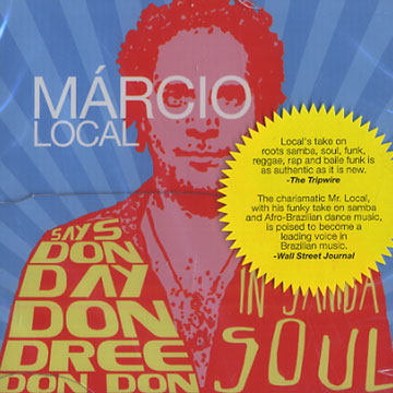 Don Day Don Dree Don Don,Marcio Local