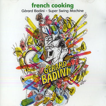 French cooking,Gerard Badini ,  Super Swing Machine