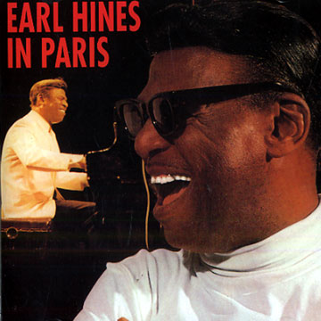 Earl Hines in Paris,Earl Hines