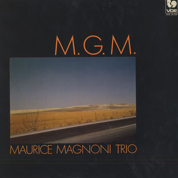 M.G.M. Maurice Magnoni Trio,Maurice Magnoni
