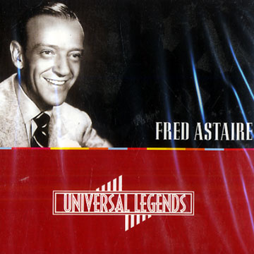 Universal Legends: Fred Astaire,Fred Astaire