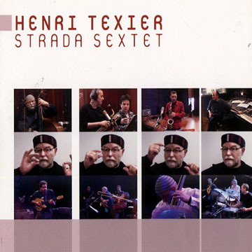TEXIER, HENRI - Strada Sextet - DVD