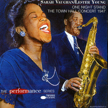One night stand,Sarah Vaughan , Lester Young