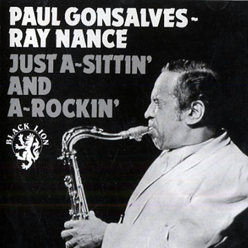 Just a-sitting and a-rockin',Paul Gonsalves , Ray Nance