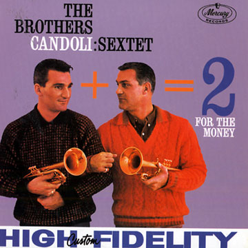 Two for the Money,Conte Candoli , Pete Candoli