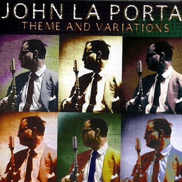 Theme and variations,John La Porta