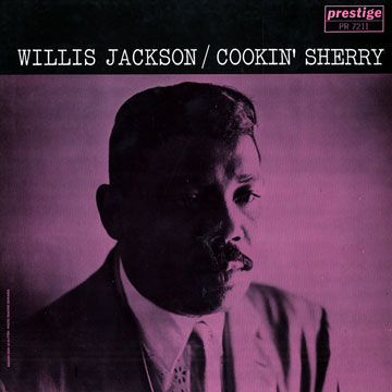 Cookin' sherry,Willis Jackson