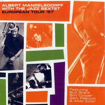 Albert Mangelsdorff with the jazz sextet Eopean tour '57,Albert Mangelsdorff
