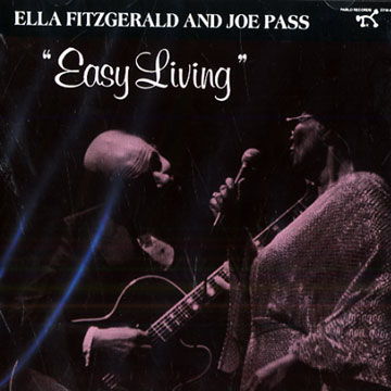 Easy living,Ella Fitzgerald , Joe Pass