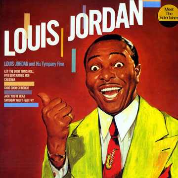 The last swinger... the first rocker,Louis Jordan