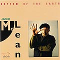 rhythm of the earth, Jackie McLean