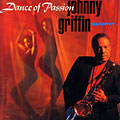 Dance of passion, Johnny Griffin